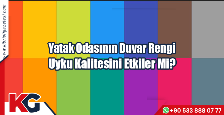 Yatak Odasının Duvar Rengi Uyku Kalitesini Etkiler Mi?