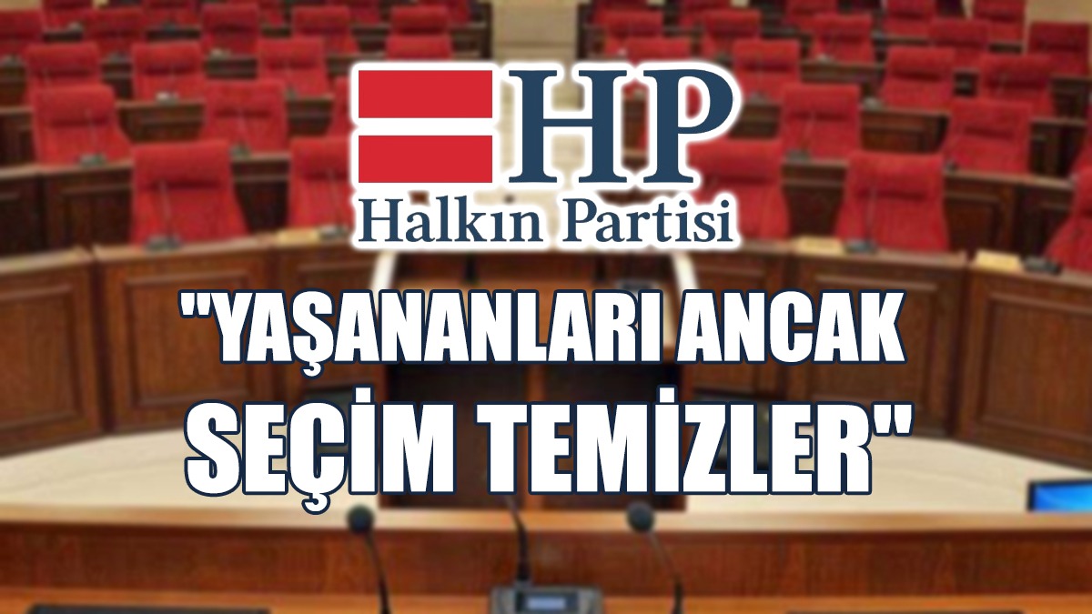 HP: Hükümet İstifa Ederek Ülkeyi Erken Seçime Götürmeli