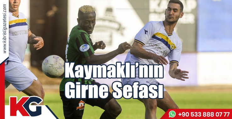 Kaymaklı’nın Girne Sefası