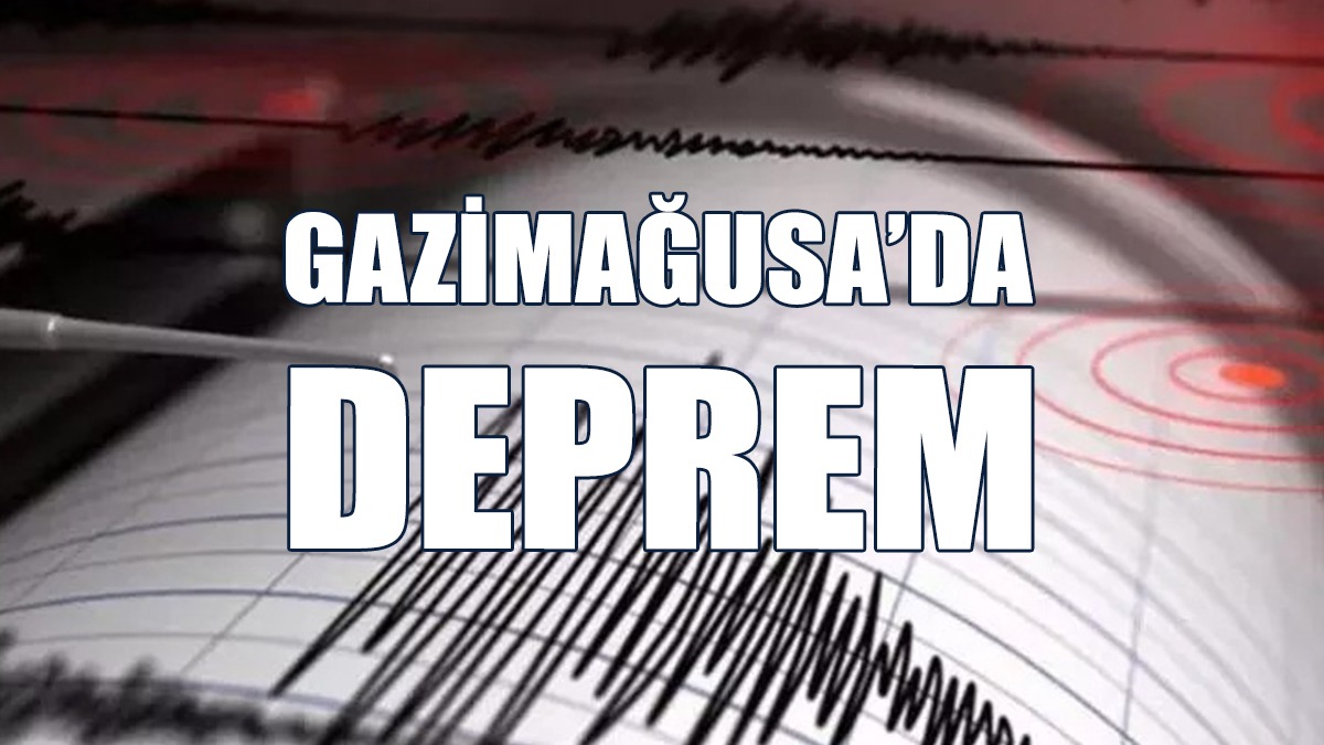 Gazimağusa’da 3.5 Büyüklüğünde Deprem