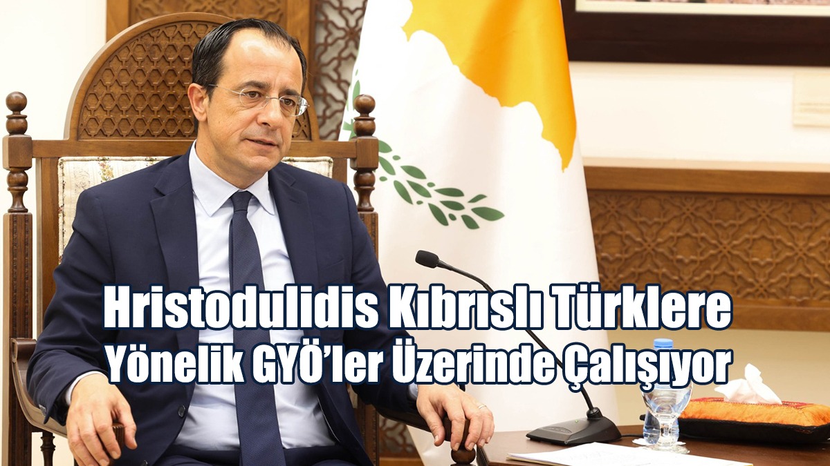 Hristodulidis Kıbrıslı Türklere Yönelik GYÖ’ler Üzerinde Çalışıyor