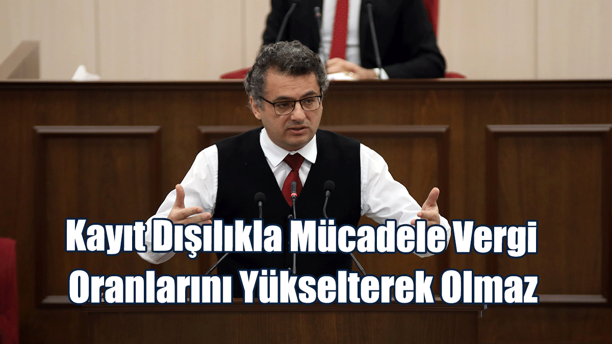 CTP Genel Başkanı Erhürman Meclis’te Konuştu