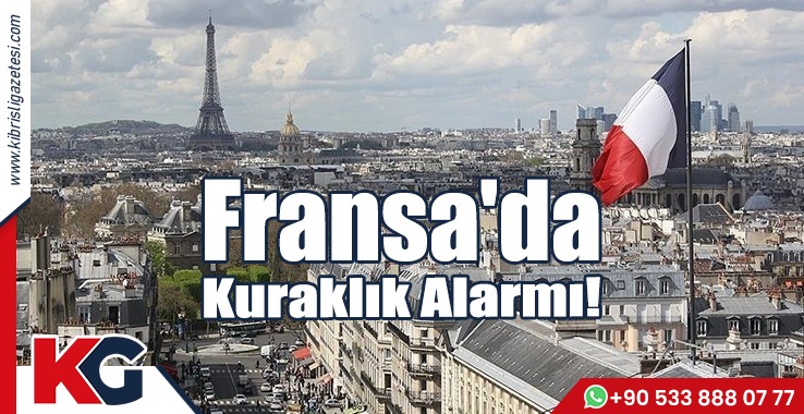 Fransa'da Kuraklık Alarmı!