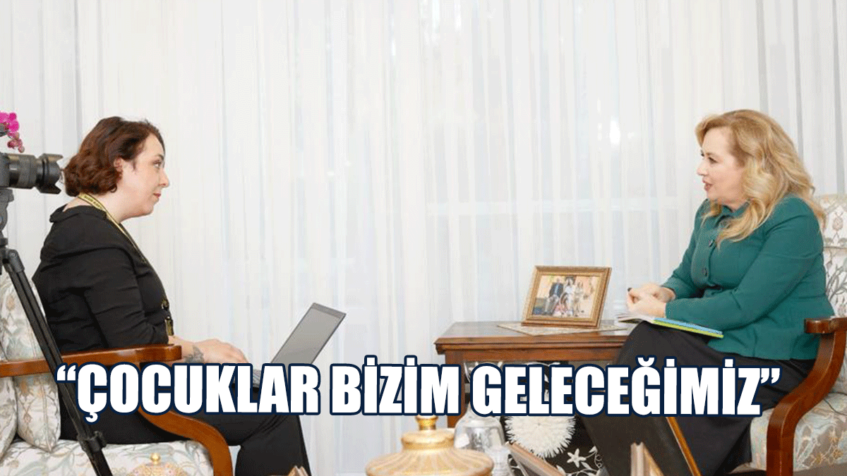 Sibel Tatar: Çocuklara Yapılan Her Yatırım, Ülkenin Geleceğine Yapılan Yatırımdır