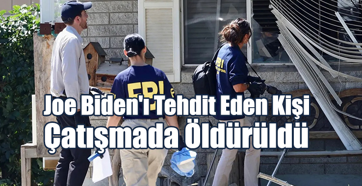 Joe Biden'ı Tehdit Eden Kişi, Çatışmada Öldürüldü