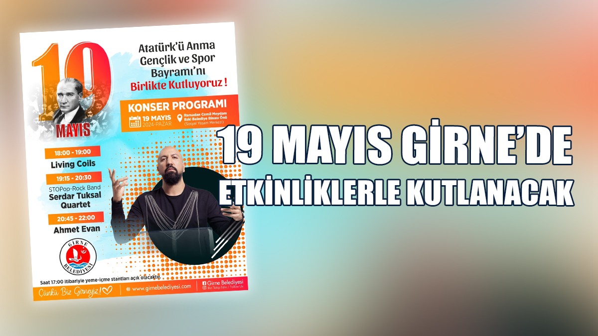 Girne'de Pazar Günü 19 Mayıs Etkinlikleri Var