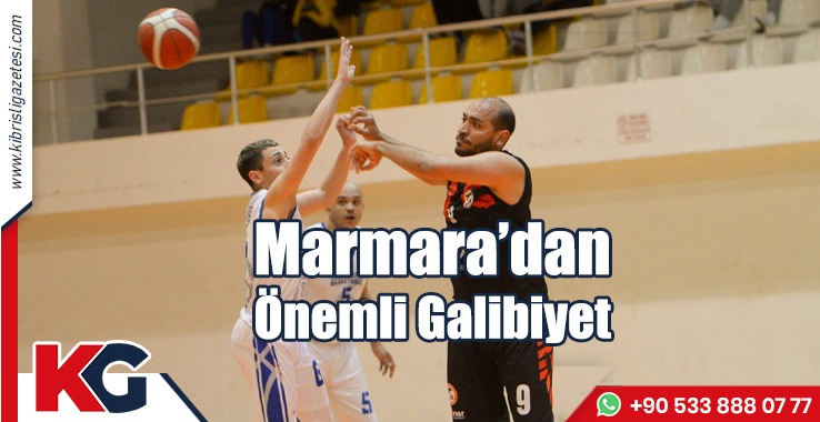 Marmara ’dan Önemli Galibiyet