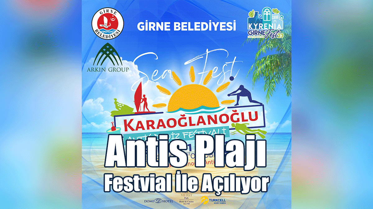 Antis Plajı Festvial İle Açılıyor
