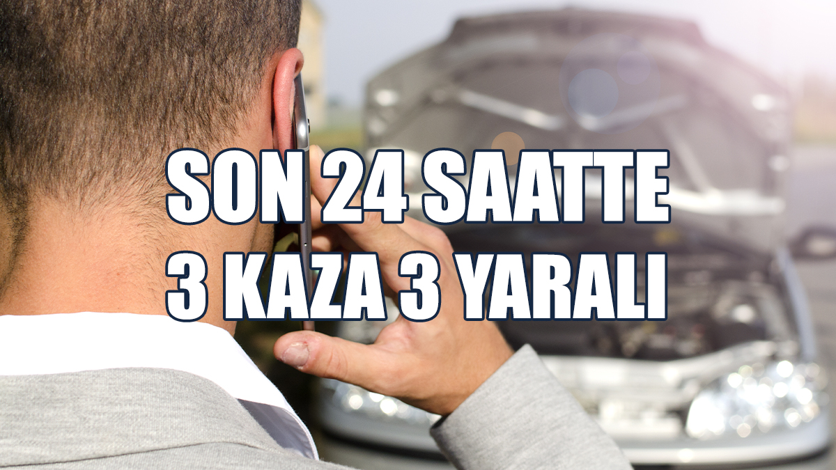 Yaralıların 1'i Yoğun Bakımda...