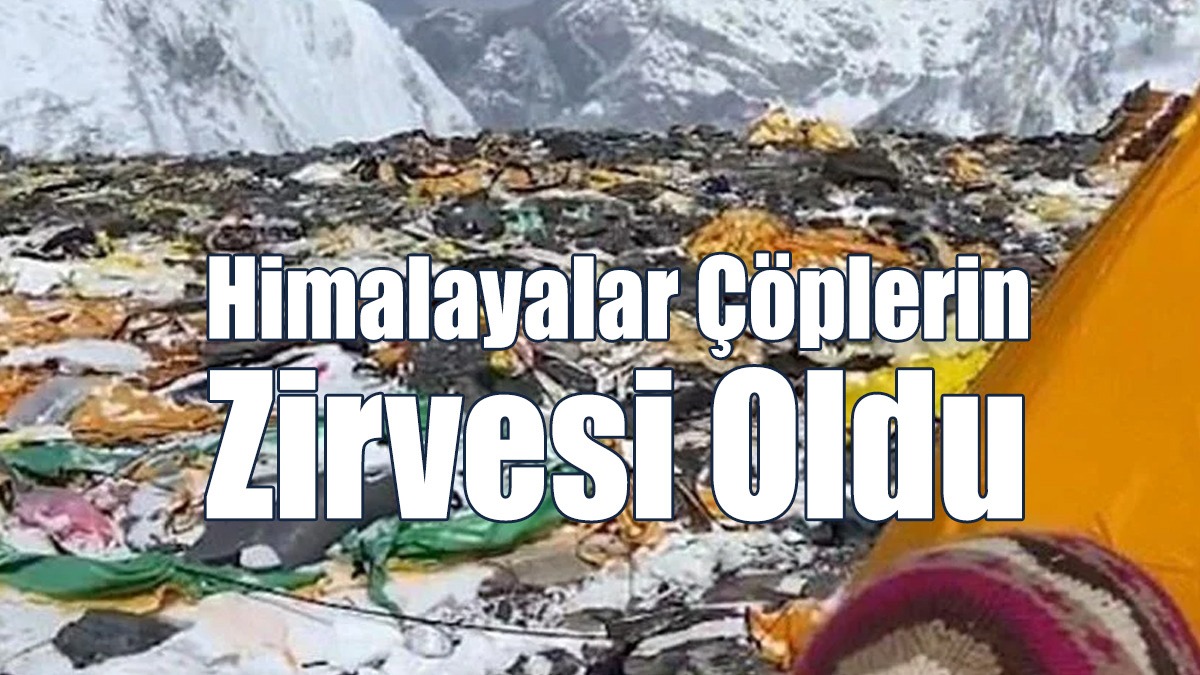 Himalayalar, Çöplerin Zirvesi Oldu