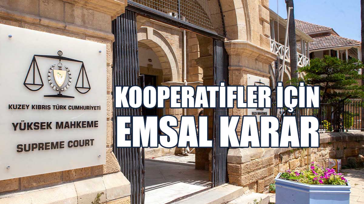 Yüksek Mahkeme’den Kooperatifler İçin Emsal Karar