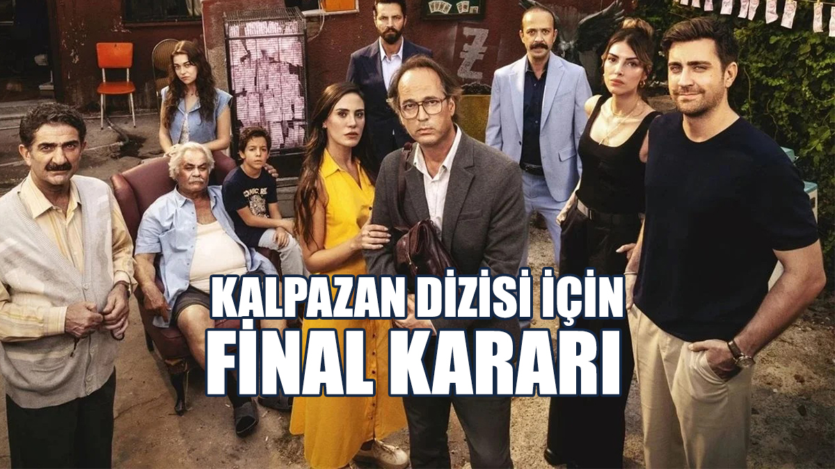 Kalpazan Dizisi İçin Final Kararı