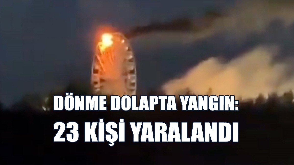 Almanya'da Bir Festivaldeki Dönme Dolapta Yangın Çıktı