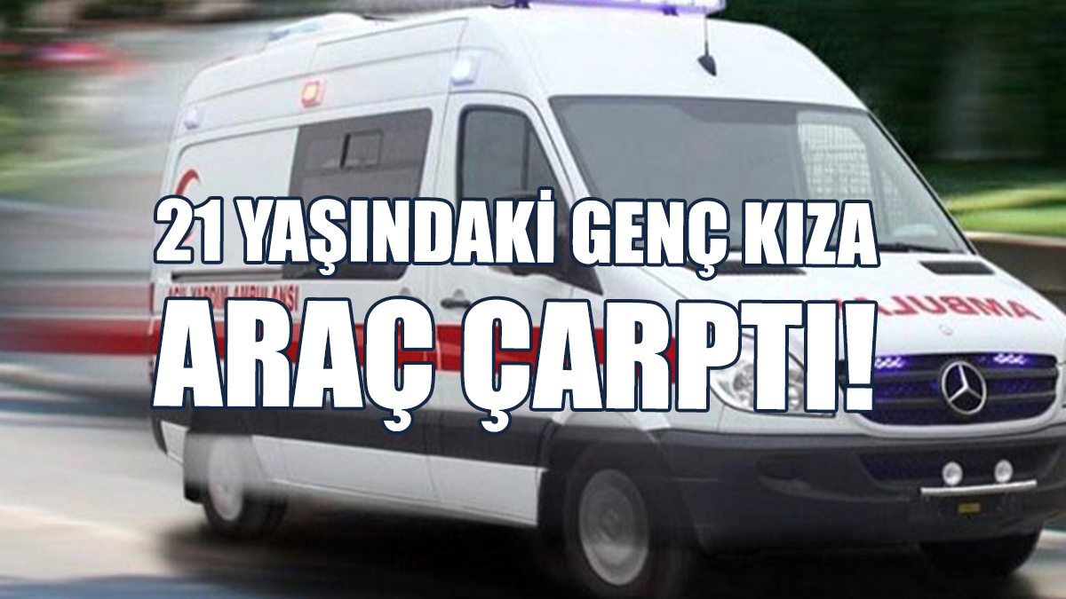 Koşarak Karşıya Geçmeye Çalılşan Yamak'a Araba Çarptı