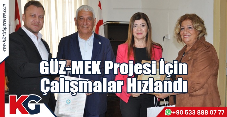 GÜZ-MEK Projesi İçin Çalışmalar Hızlandı
