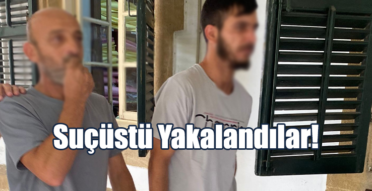 Suçüstü Yakalandılar!