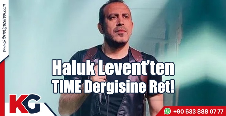 Haluk Levent'ten TIME Dergisine Ret!