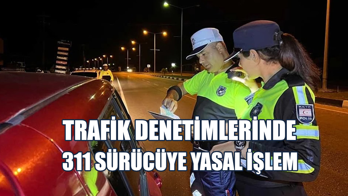 26 Araç Trafikten Men Edildi