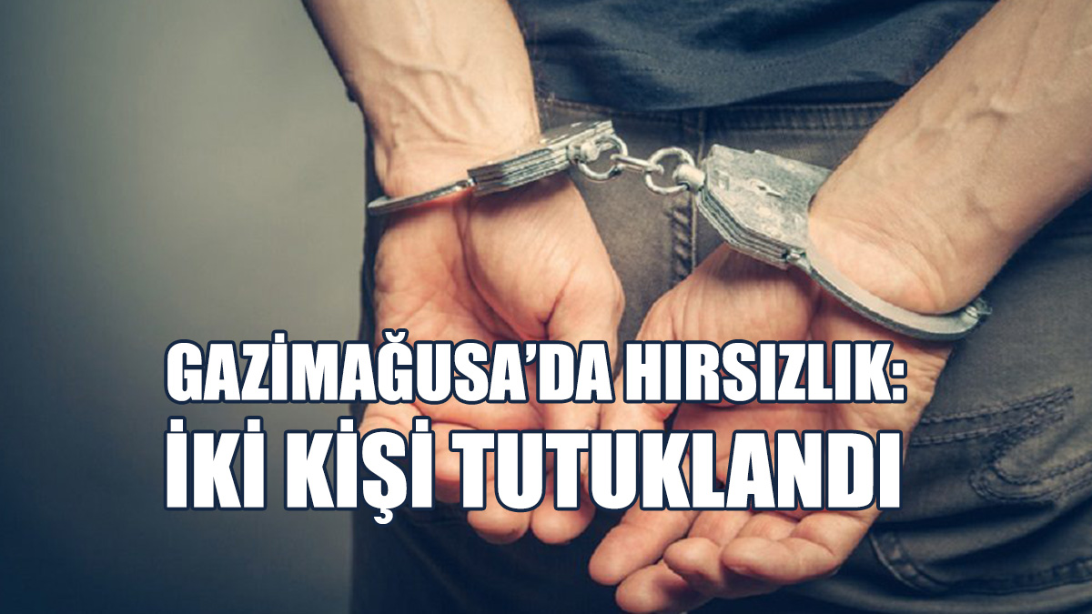 Gazimağusa’da Dükkan Açma Ve Hırsızlık…