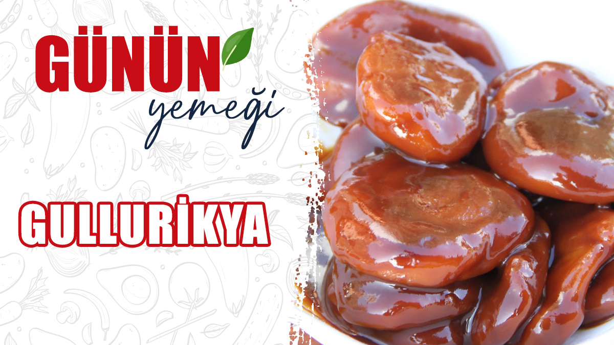 Kıbrıs’ın Ata Tatlısı: Gullurikya