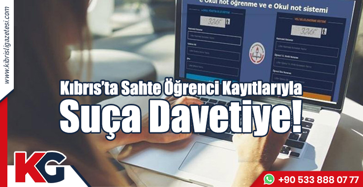Kıbrıs'ta Sahte Öğrenci Kayıtlarıyla Suça Davetiye!