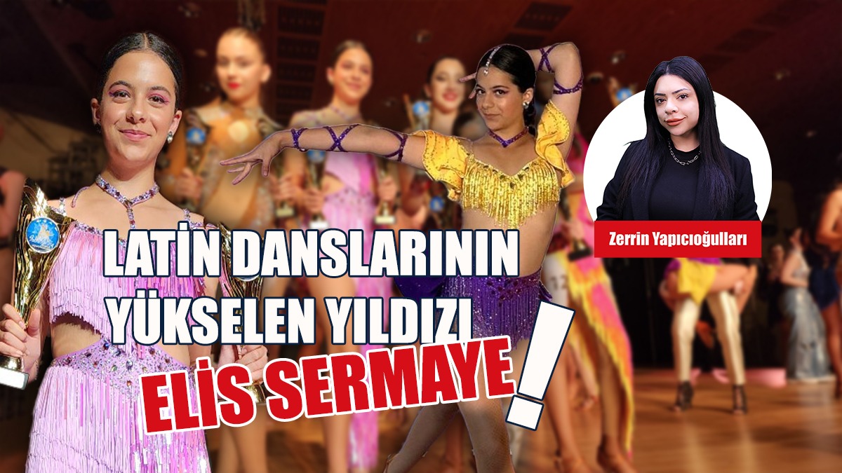 Latin Danslarının Yükselen Yıldızı Elis Sermaye!