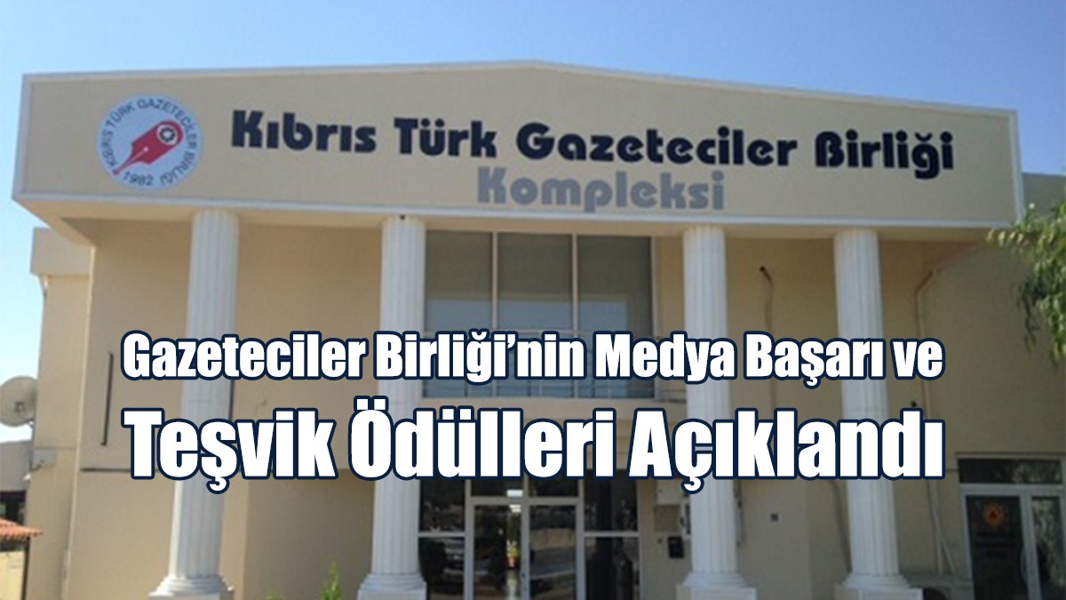 Gazeteciler Birliği’nin Medya Başarı ve Teşvik Ödülleri Açıklandı