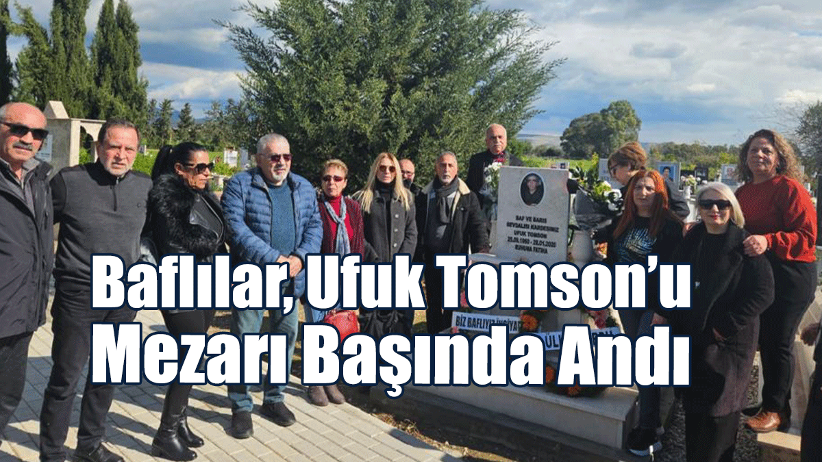 Baflılar, Ufuk Tomson’u Mezarı Başında Andı