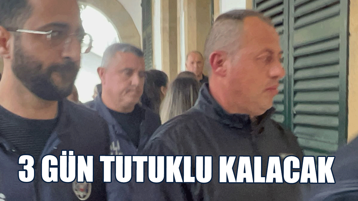 Gazimağusa Polis Müdürü Barış Sel, 3 Gün Tutuklu Kalacak