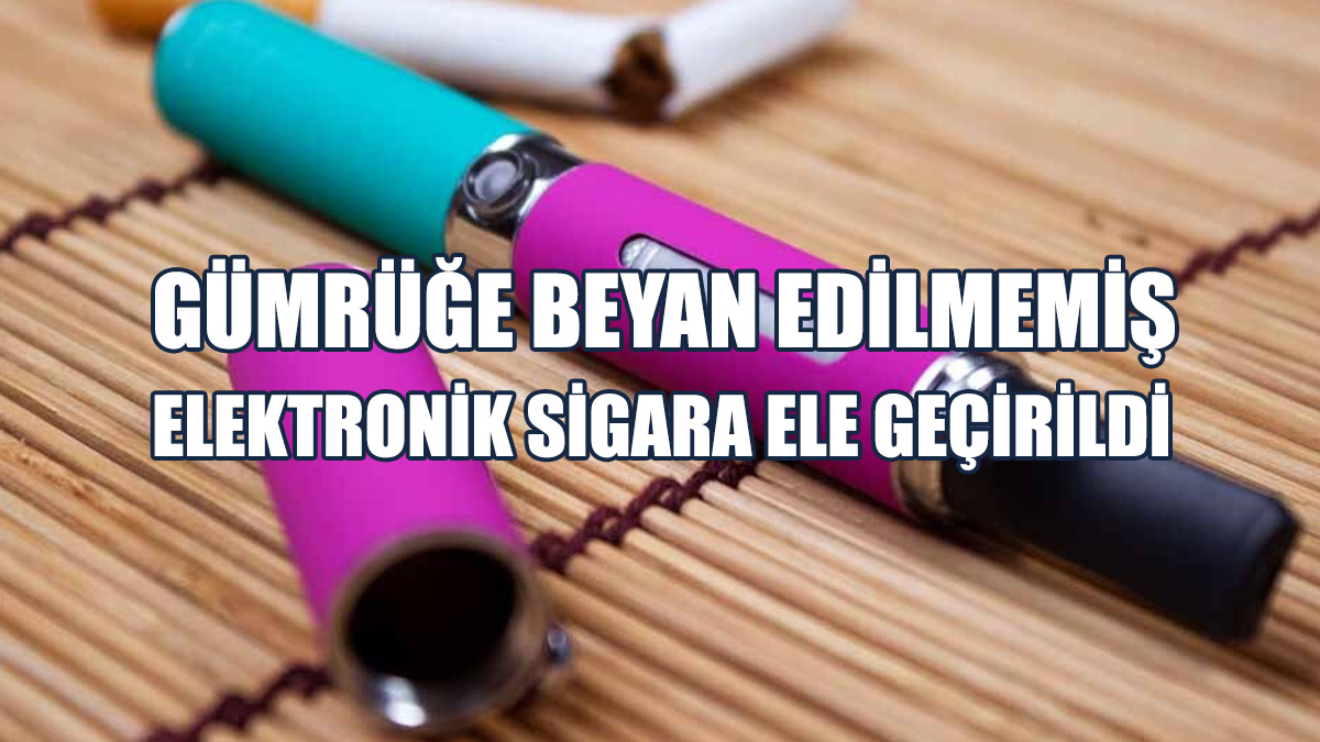 Markette Gümrüksüz Elektronik Sigara Bulundu