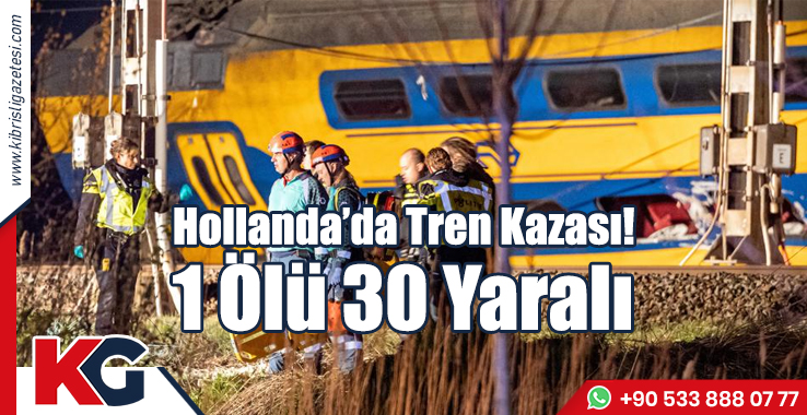 Hollanda’da Tren Kazası! 1 Ölü 30 Yaralı