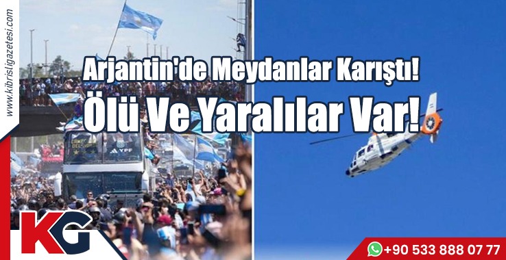 Arjantin 'de Meydanlar Karıştı! Ölü Ve Yaralılar Var!