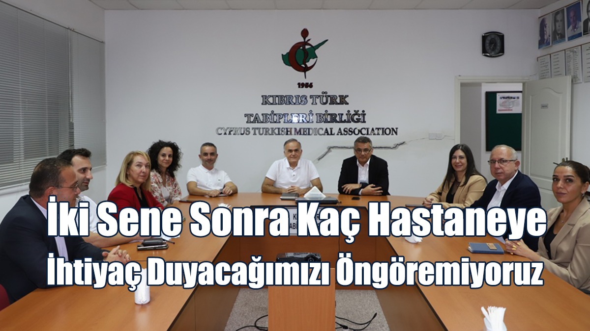 Erhürman: İki Sene Sonra Kaç Hastaneye İhtiyaç Duyacağımızı Öngöremiyoruz