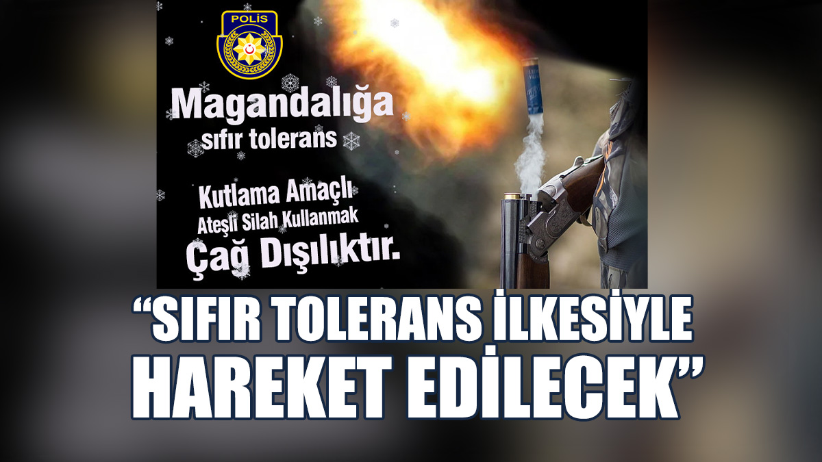 Polis Genel Müdürlüğü'nden Yeni Yıl Öncesi Ateşli Silah Uyarısı