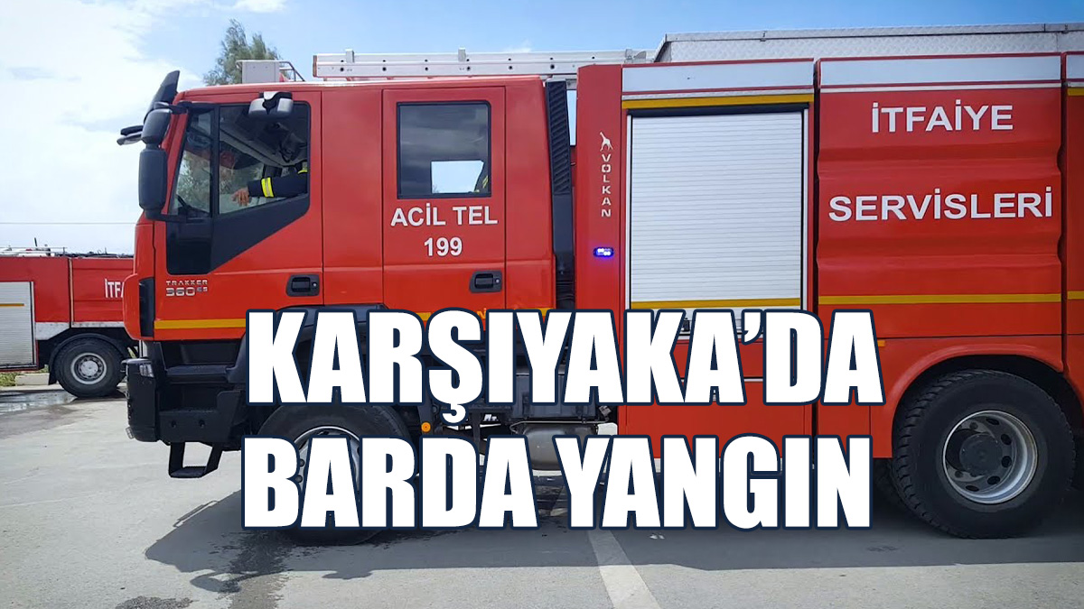 Karşıyaka'da Yangın...