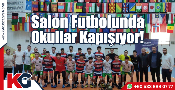 Salon Futbolunda Okullar Kapışıyor!