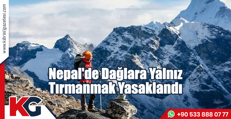 Nepal'de Dağlara Yalnız Tırmanmak Yasaklandı