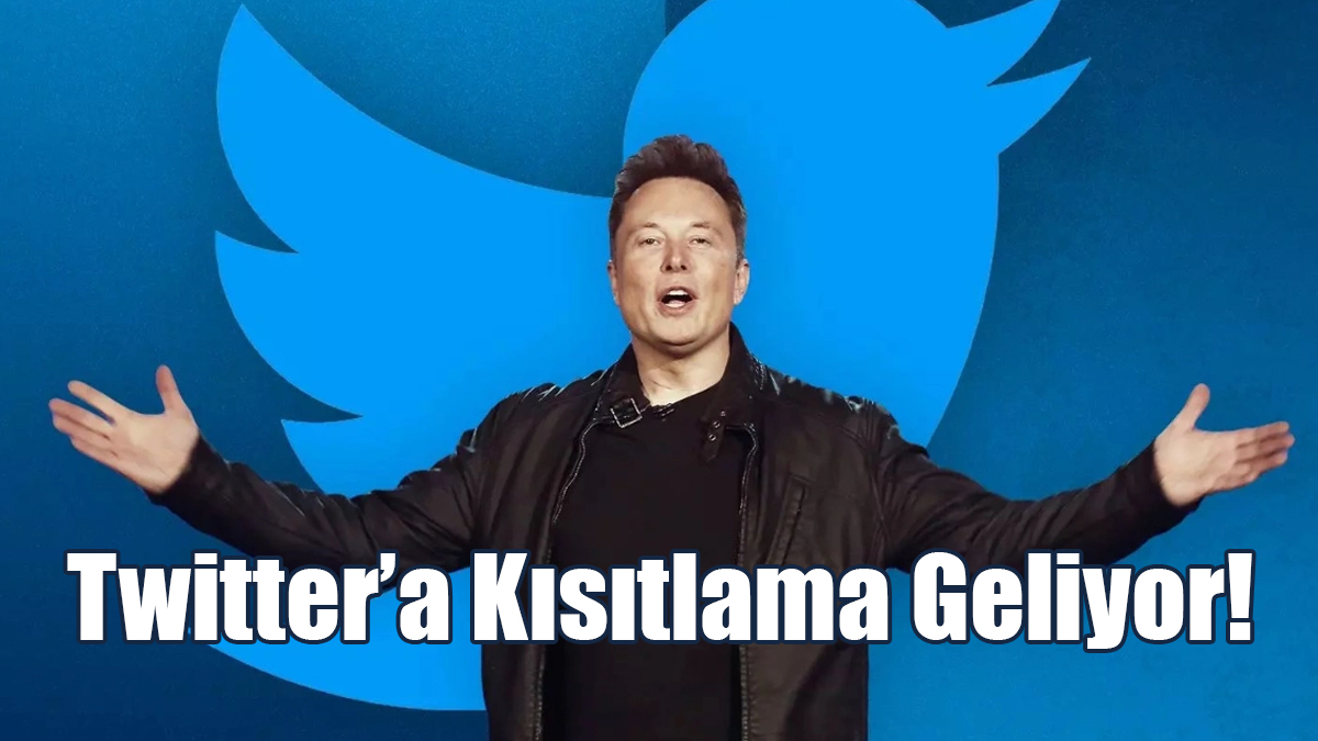 Twitter'a Kısıtlama Geliyor!