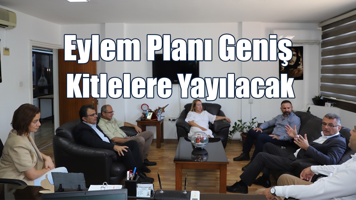 Eylem Planı Geniş Kitlelere Yayılacak