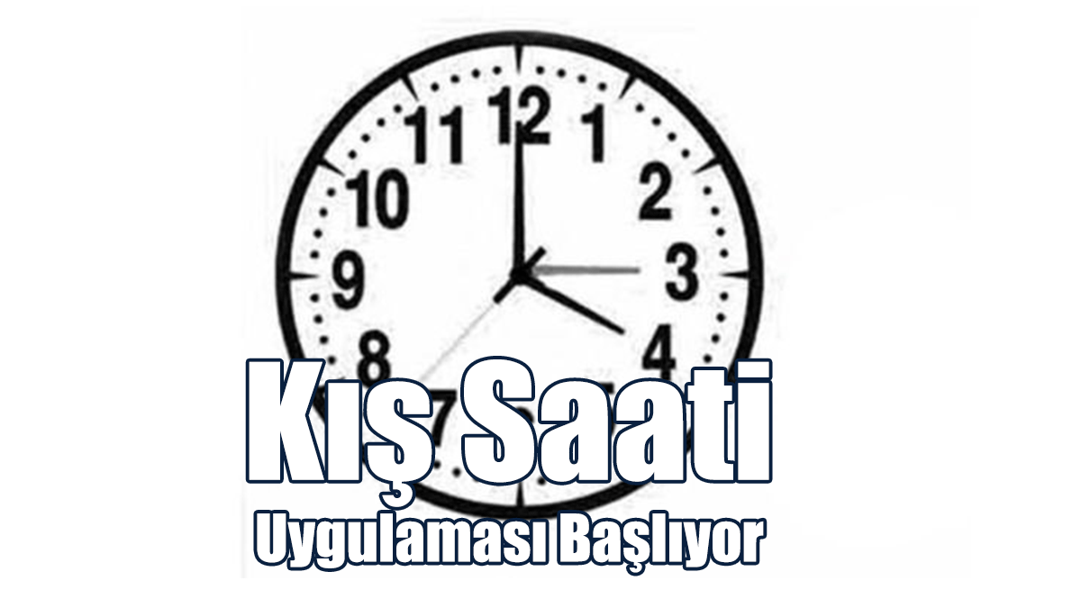 Kış Saati Uygulaması Başlıyor