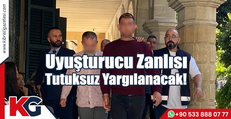 Uyuşturucu Zanlısı Tutuksuz Yargılanacak!