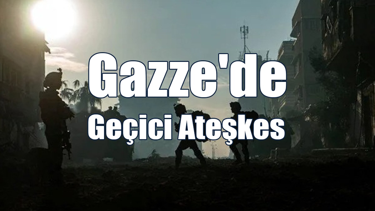 Gazze'de 4 Günlük Ara Ve Esir Takası: Hamas Ateşkesin Saatini Açıkladı