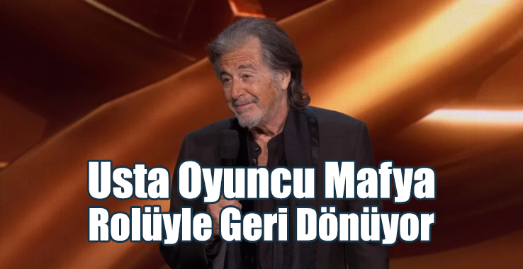 Usta Oyuncu Mafya Rolüyle Geri Dönüyor!
