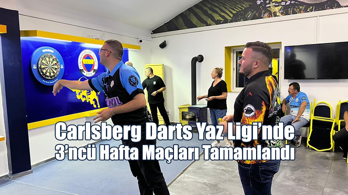 Carlsberg Darts Yaz Ligi’nde 3’ncü Hafta Maçları Tamamlandı