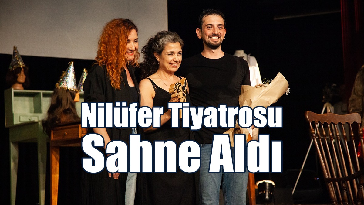 Kıbrıs Tiyatro Festivali'nde Nilüfer Tiyatrosu Sahne Aldı
