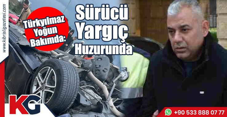 Türkyılmaz’ın Hayati Tehlikesi Sürüyor…