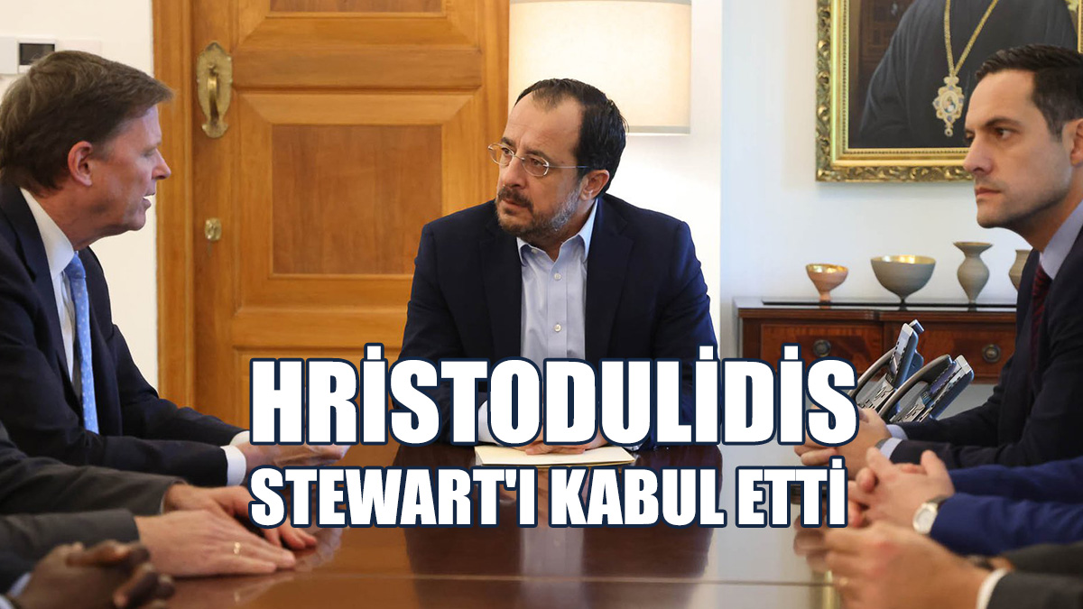 Hristodulidis Stewart'ı Kabul Etti