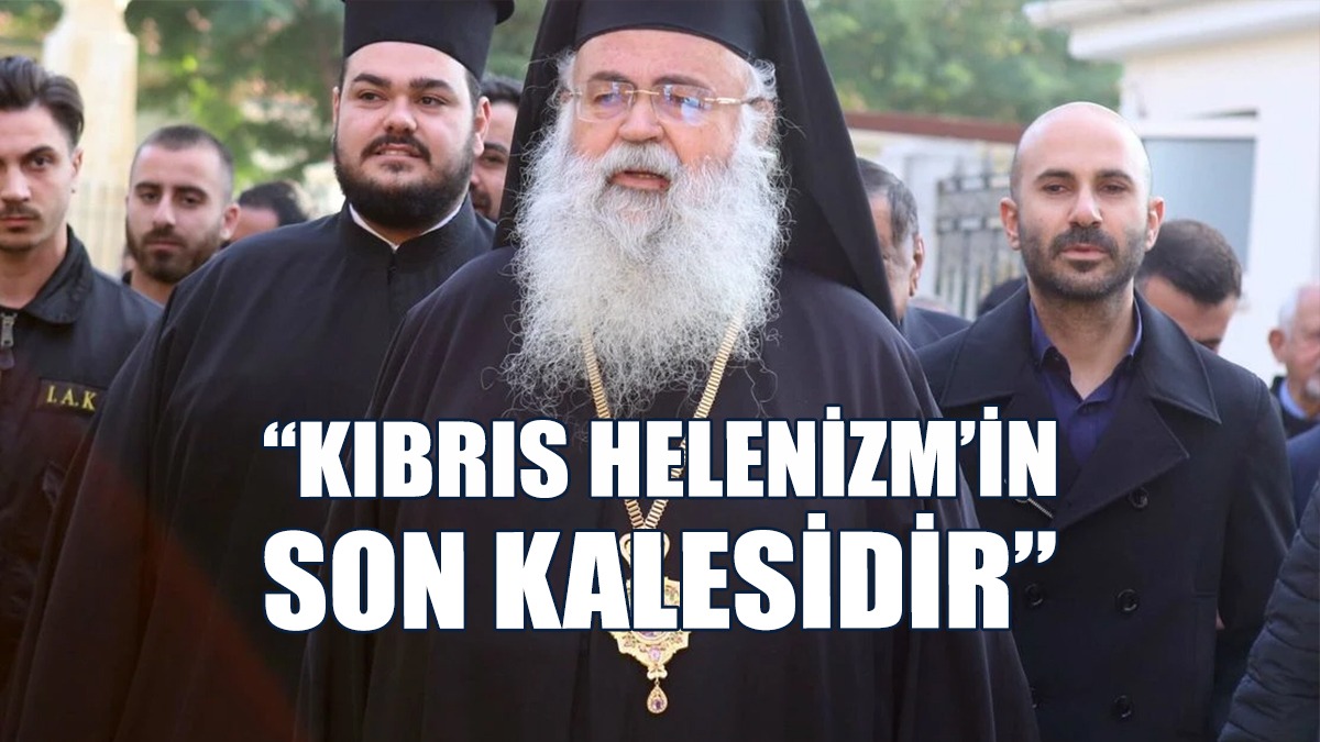 Başpiskopos: Kıbrıs Düşerse Yunanistan’ın Tamamı Yıkılmaya Başlayacak