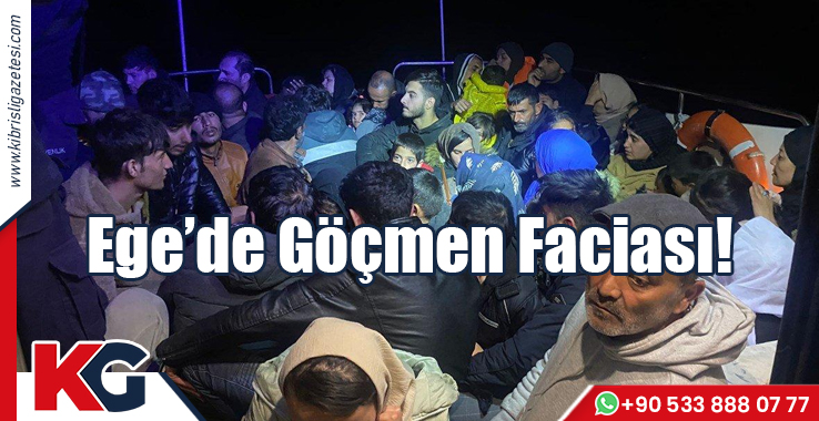Ege’de Göçmen Faciası!