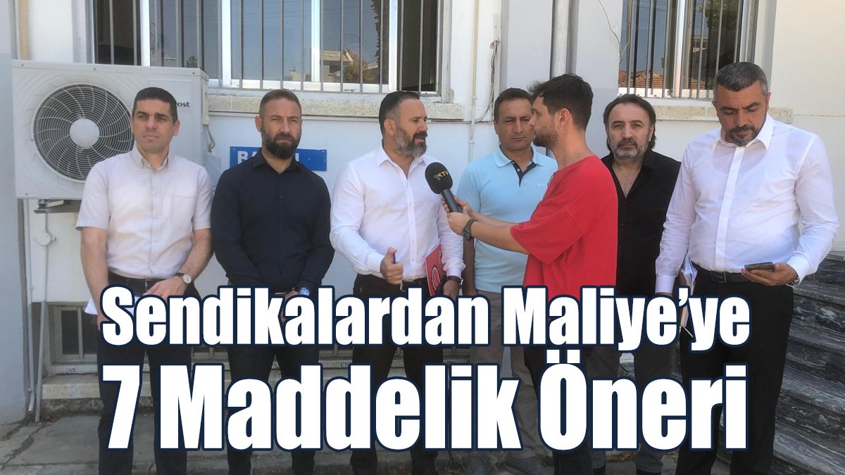 Sendikalardan Maliye’ye 7 Maddelik Öneri